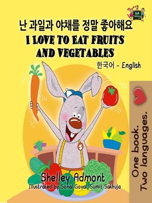 cover image of I Love to Eat Fruits and Vegetables